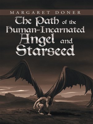 cover image of The Path of the Human-Incarnated Angel and Starseed